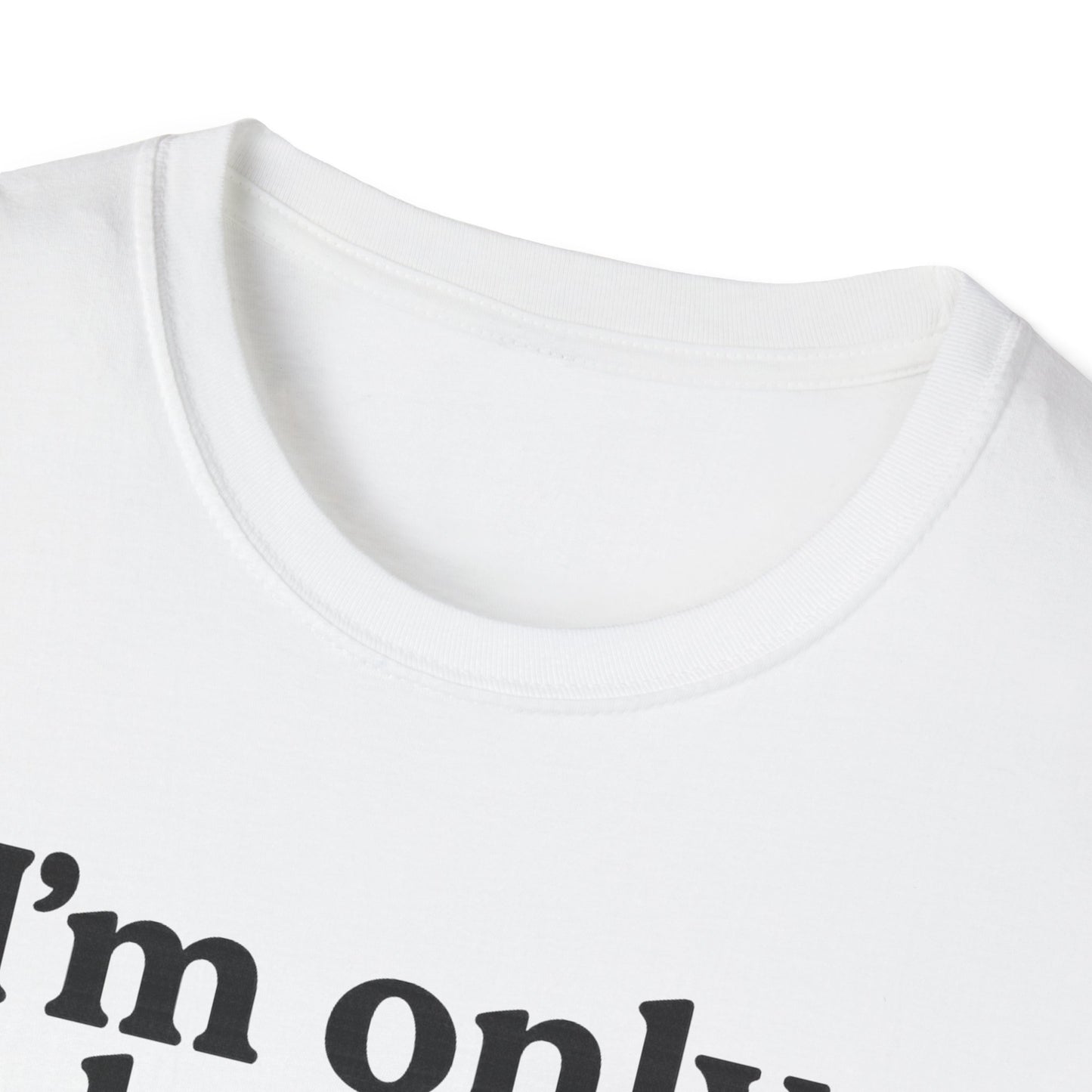 Only Here B T-Shirt