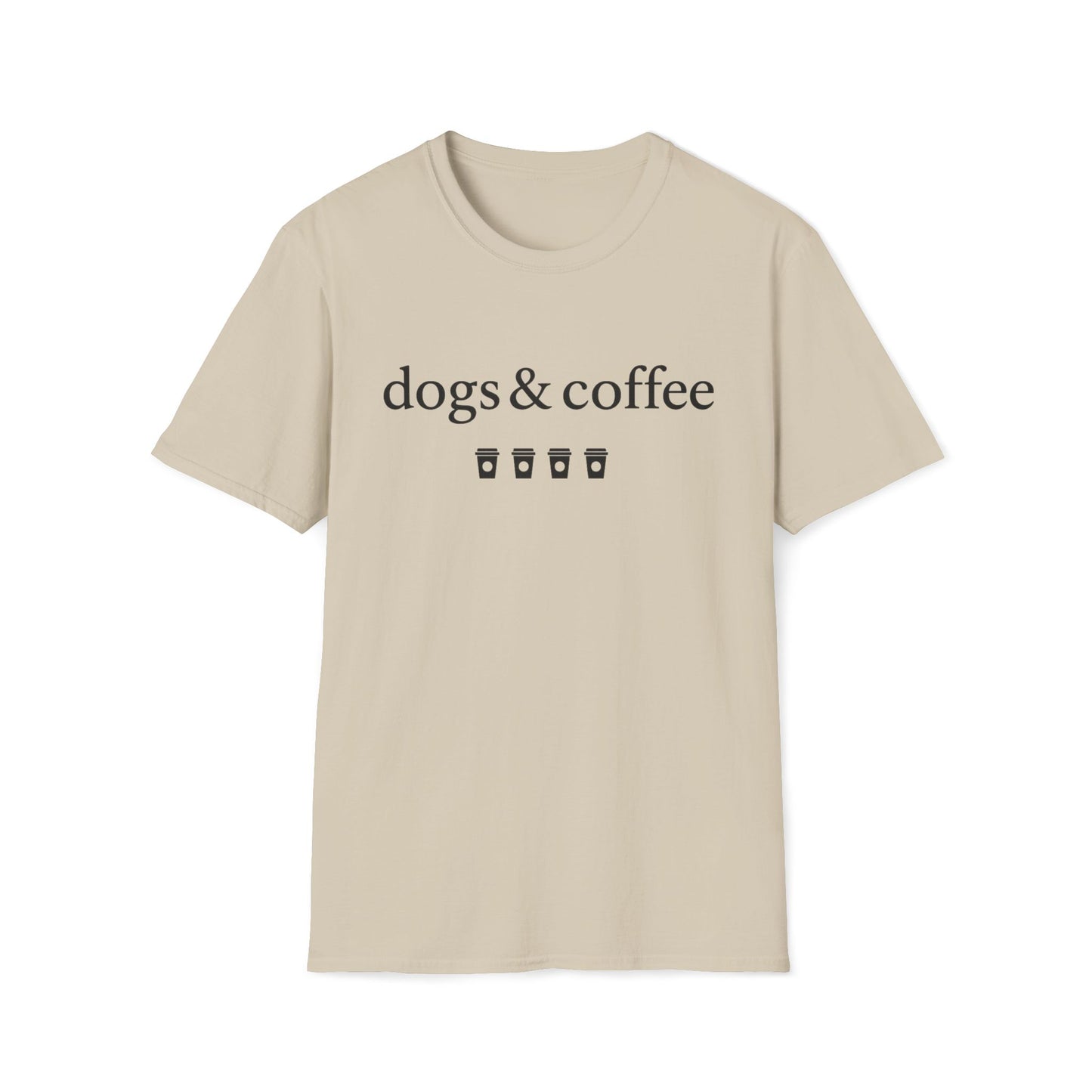 Dogs & Coffee B T-Shirt