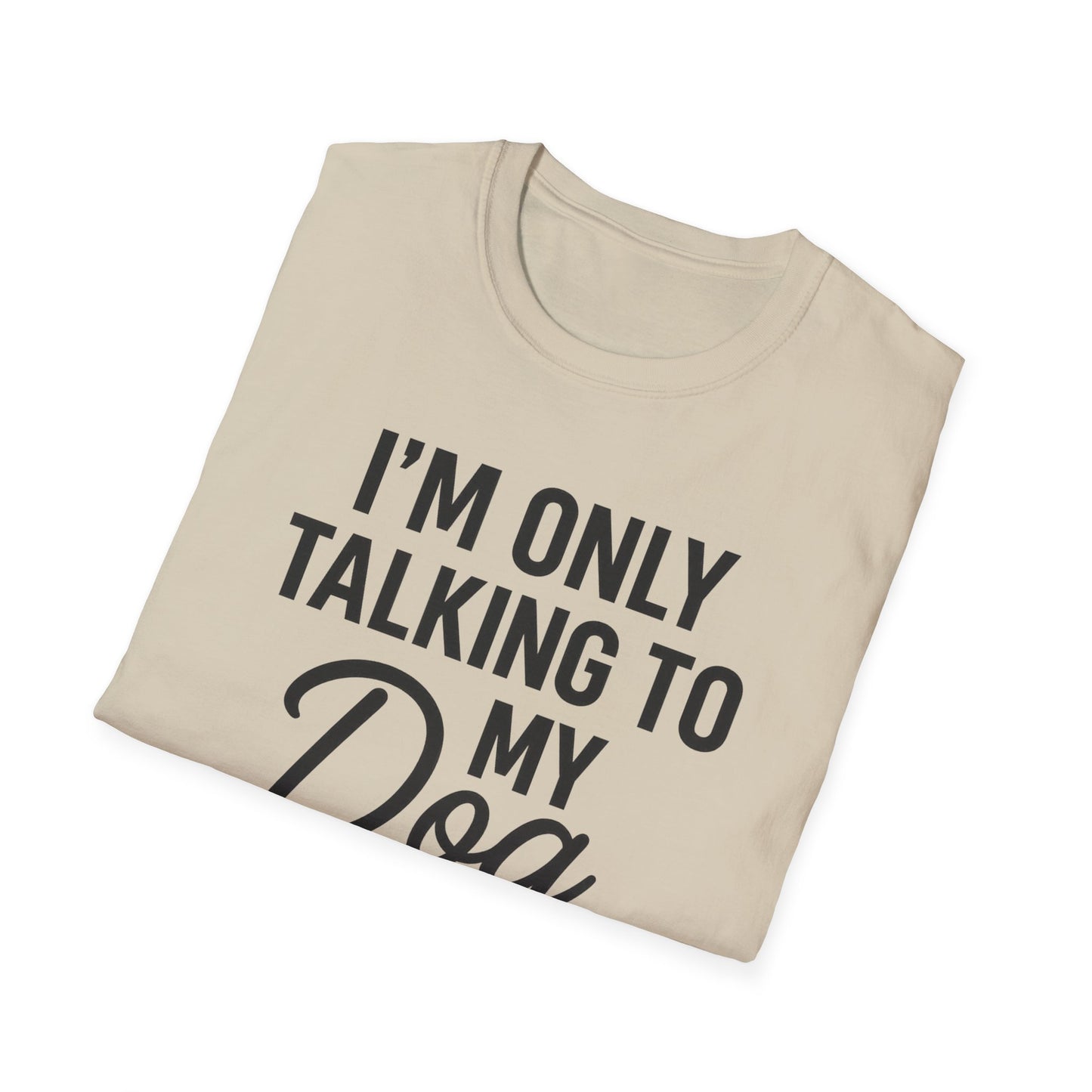 Talking Dog BS T-Shirt