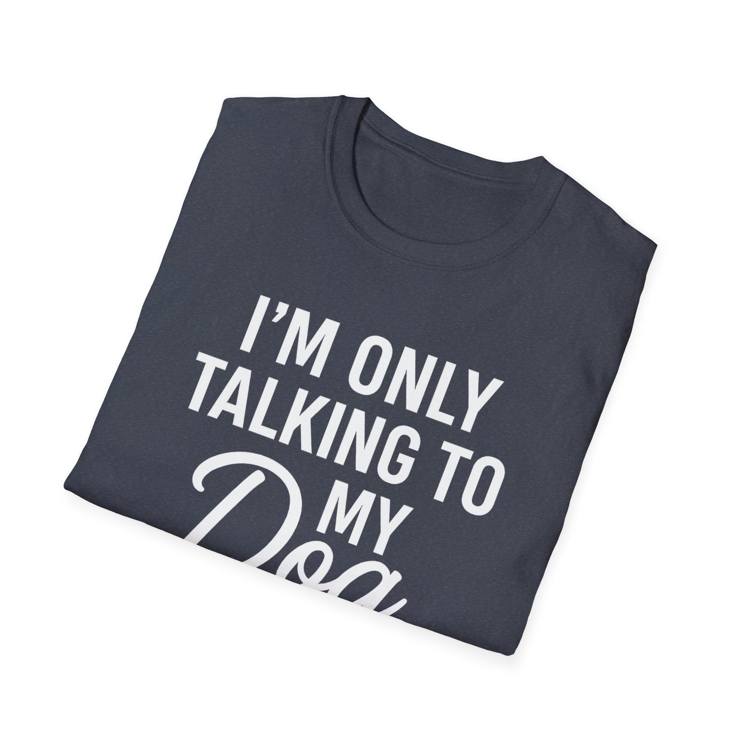 Talking Dog WS T-Shirt