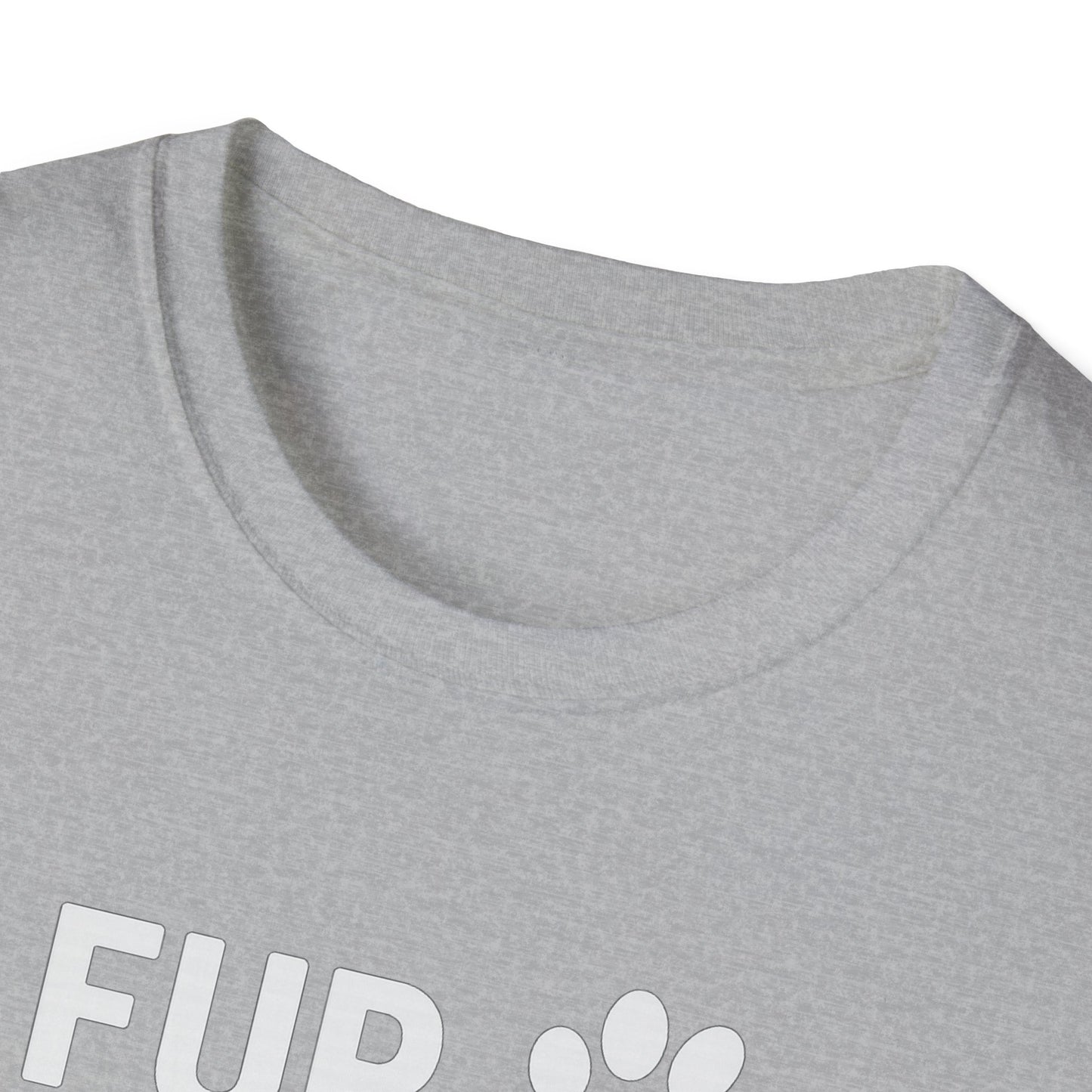 Fur Real Though W T-Shirt
