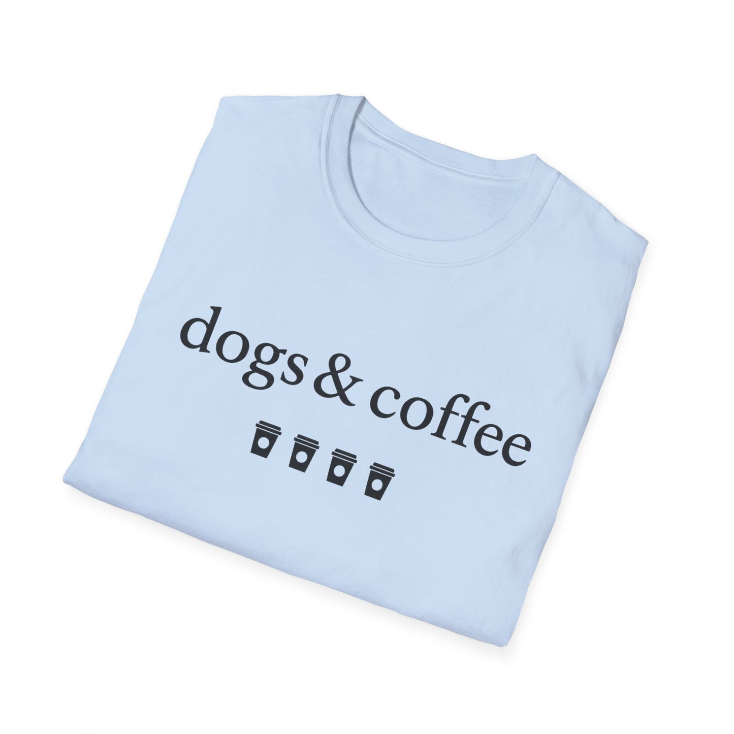 Dogs & Coffee B T-Shirt