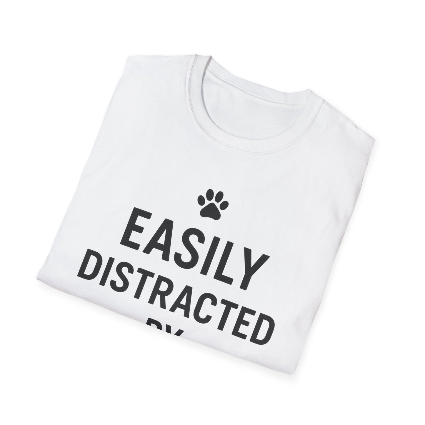 Easily Distracted B T-Shirt