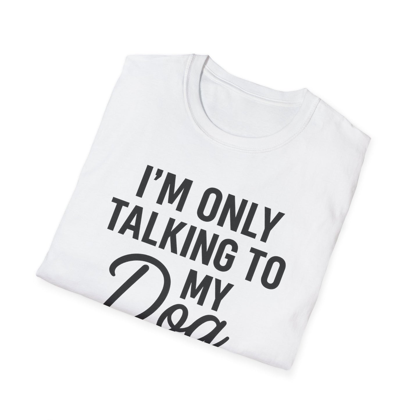 Talking Dog BS T-Shirt
