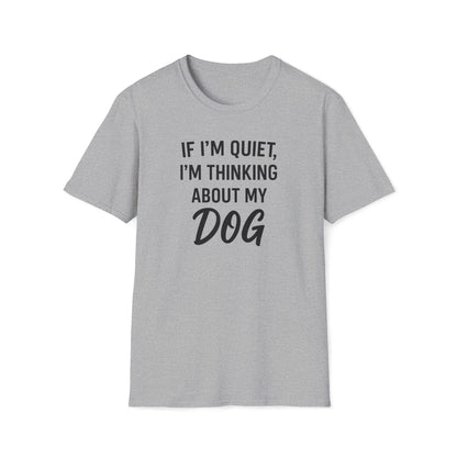 If I'm Quiet B T-Shirt